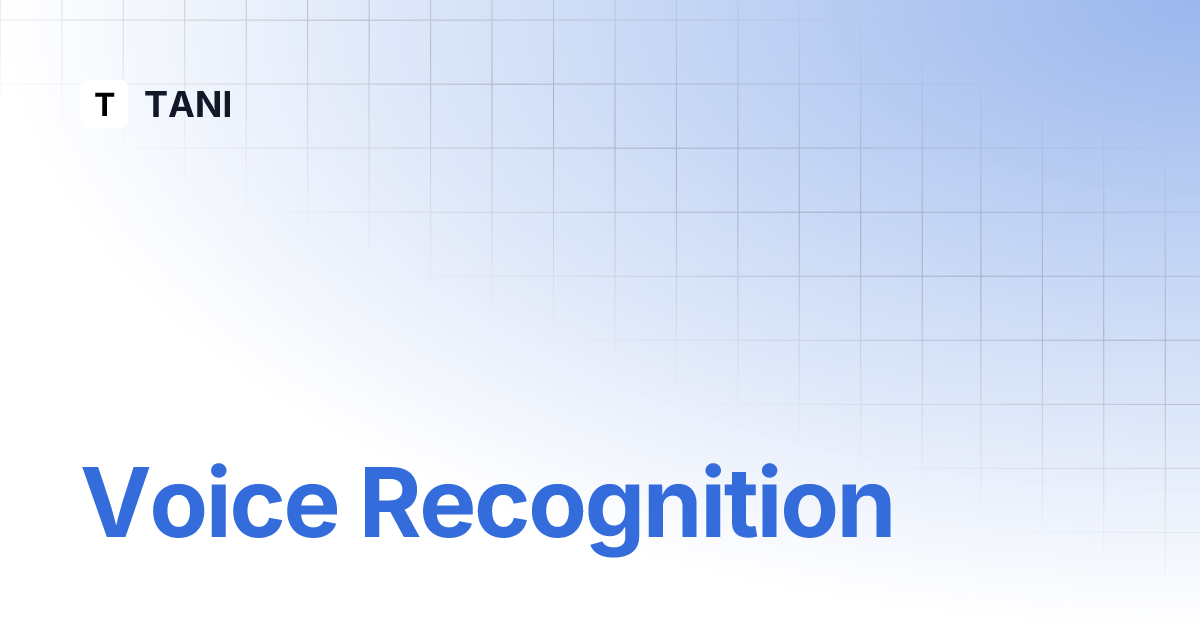 Voice recognition tani